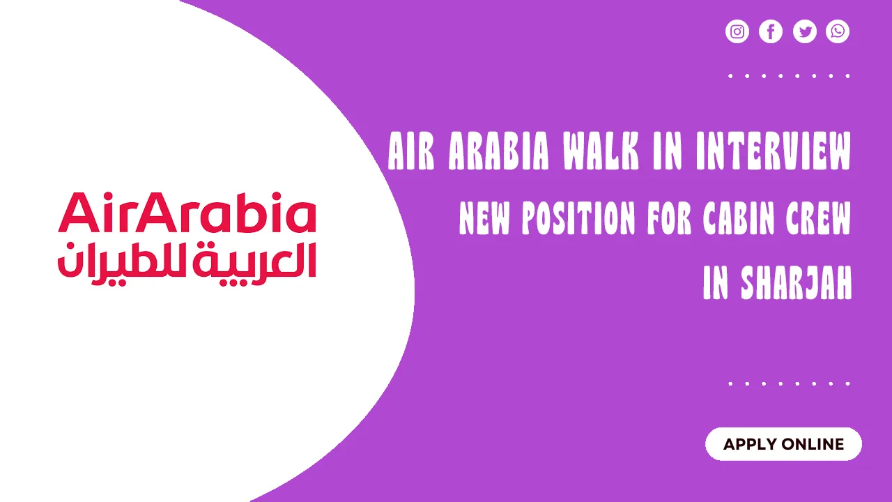 Air Arabia Walk in interview