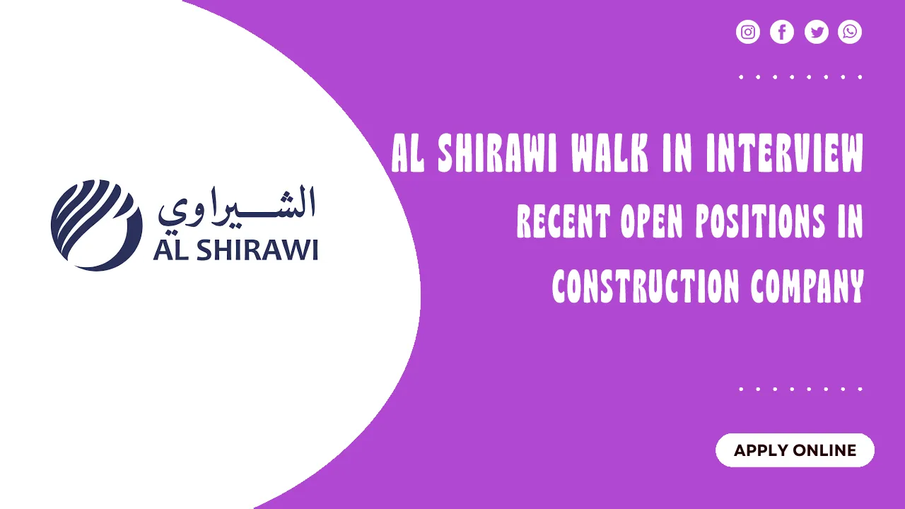 Al Shirawi Walk in Interview Al Shirawi Walk in interview