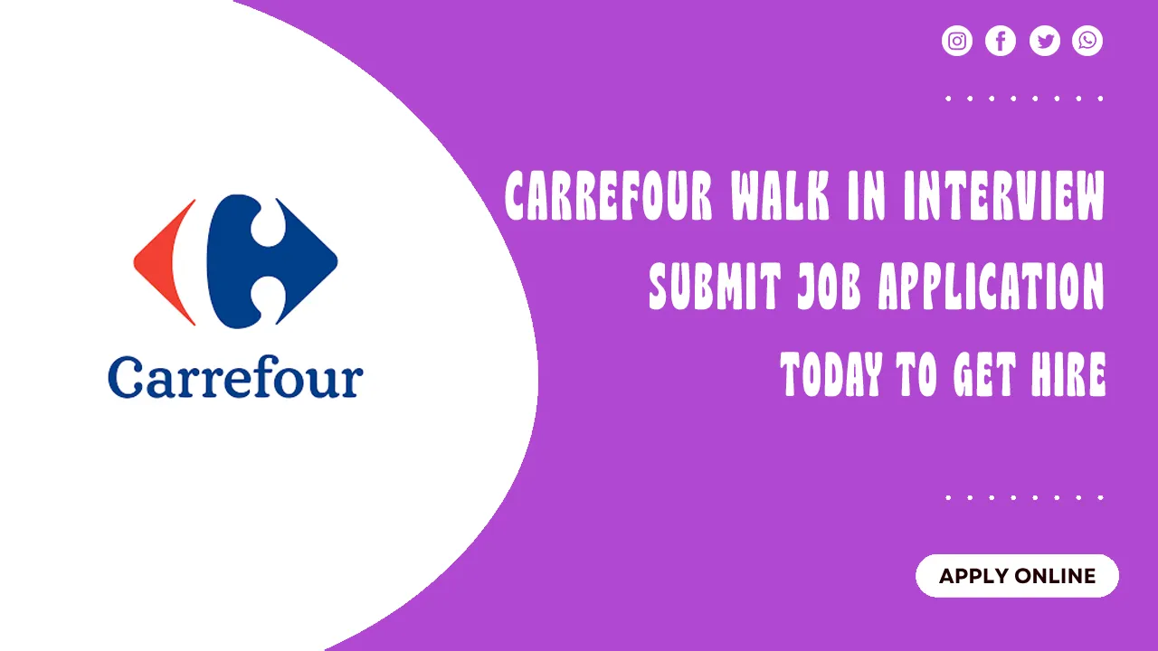 Carrefour Walk in Interview Carrefour Walk in interview
