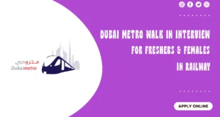 Dubai Metro Walk in interview