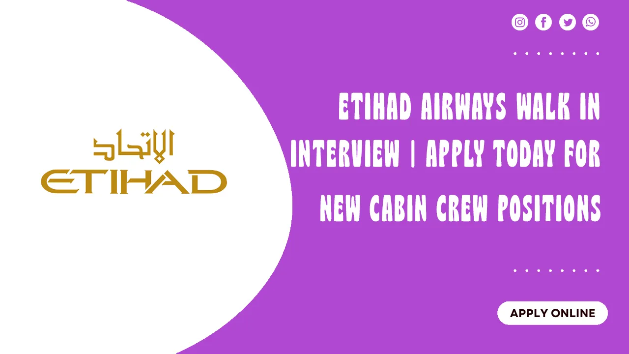 Etihad Airways Walk in interview