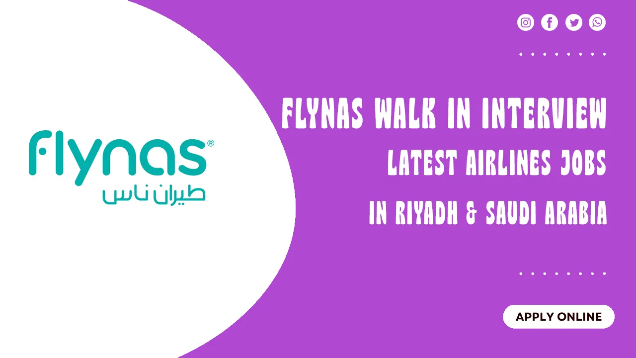 Flynas Walk in Interview Flynas Walk in interview