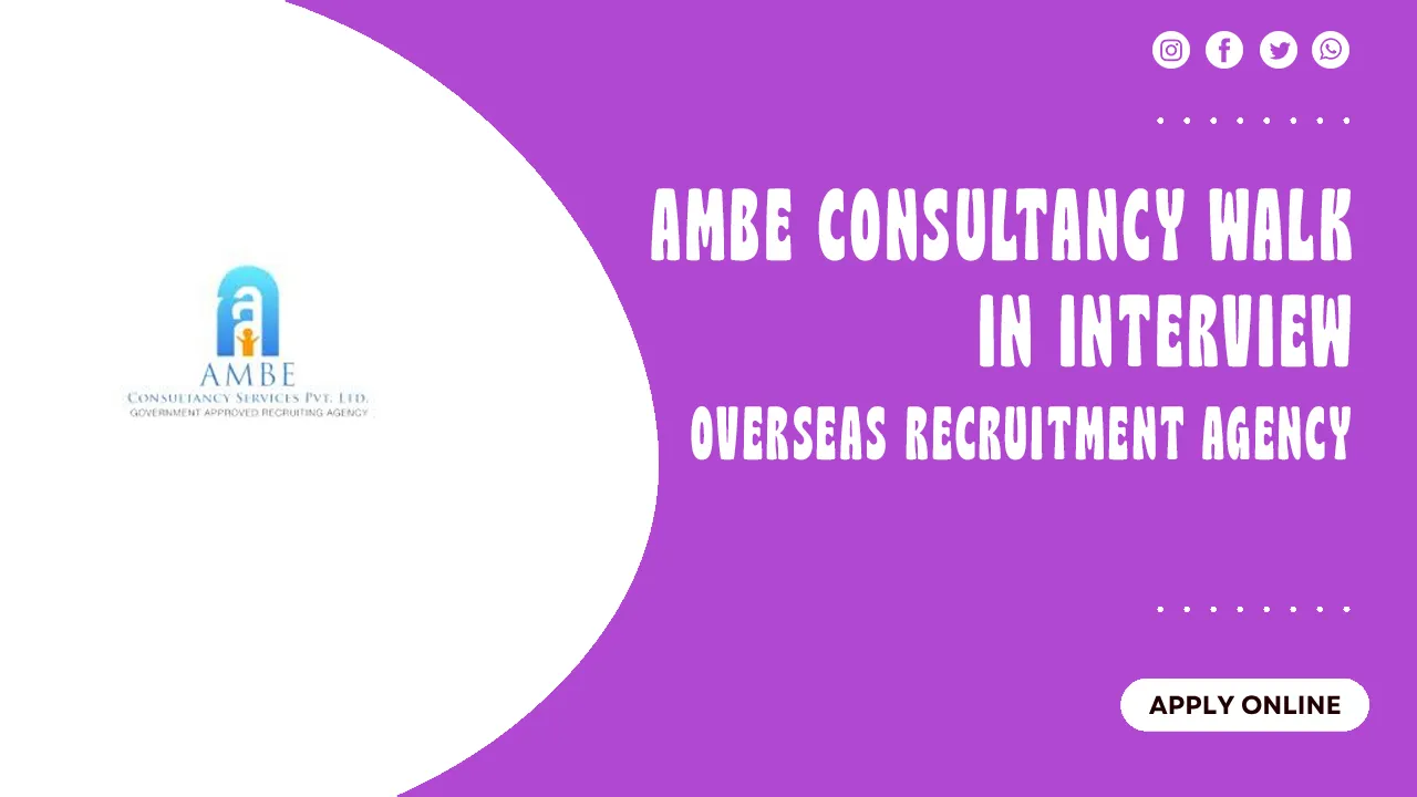 Ambe Consultancy Walk in Interview